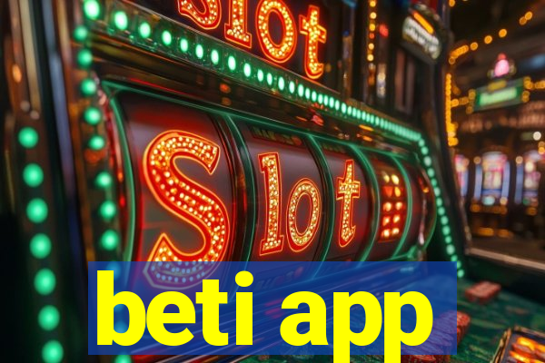 beti app